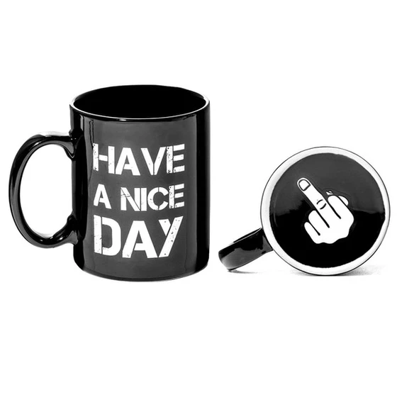 Have a Nice Day Tasse Mittelfinger - schwarz
